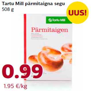 Allahindlus - Tartu Mill pärmitaigna segu 508 g