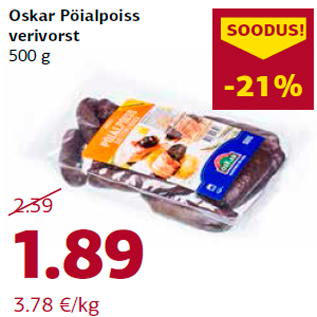 Allahindlus - Oskar Pöialpoiss verivorst 500 g