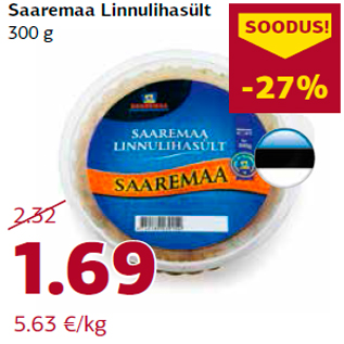 Allahindlus - Saaremaa Linnulihasült 300 g