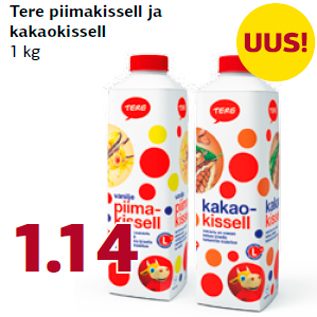 Allahindlus - Tere piimakissell ja kakaokissell 1 kg