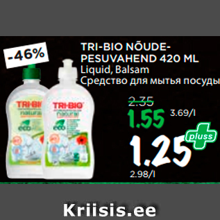 Allahindlus - TRI-BIO NÕUDEPESUVAHEND 420 ML