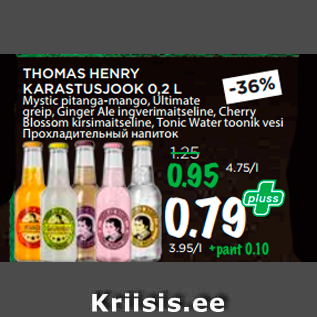 Allahindlus - THOMAS HENRY KARASTUSJOOK 0,2 L