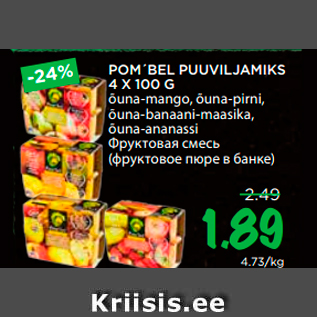 Allahindlus - POM´BEL PUUVILJAMIKS 4 X 100 G