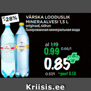 Allahindlus - VÄRSKA LOODUSLIK MINERAALVESI 1,5 L