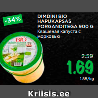 Allahindlus - DIMDINI BIO HAPUKAPSAS PORGANDITEGA 900 G