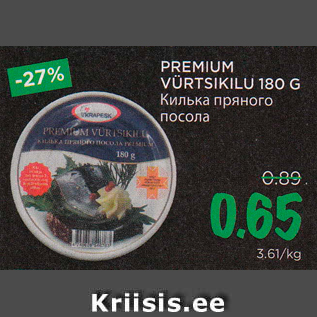 Allahindlus - PREMIUM VÜRTSIKILU 180 G