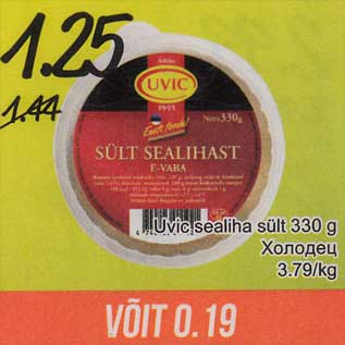 Allahindlus - Uvic sealiha sült 330 g