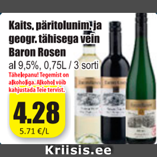 Allahindlus - Kaits. päritolunim. ja geogr. tähisega vein Baron Rosen