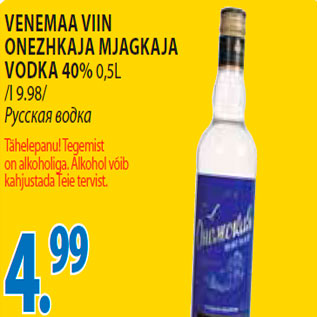 Allahindlus - Venemaa viin onezhkaja mjagkaja vodka