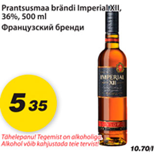 Allahindlus - Prantsusmaa brändi Imperial XII