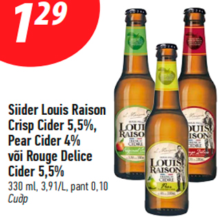 Allahindlus - Siider Louis Raison Crisp Cider 5,5%, Pear Cider 4% või Rouge Delice Cider 5,5%