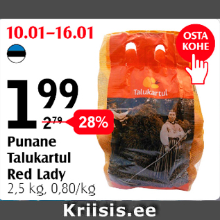 Allahindlus - Punane Talukartul Red Lady 2,5 kg