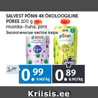 Allahindlus - SALVEST PÕNN 4K ÖKOLOOGILINE PÜREE 100 g