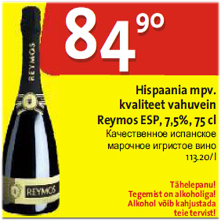 Allahindlus - Hispaania mpv. kvaliteet vahuvein Reymos ESP, 7,5%, 75 cl