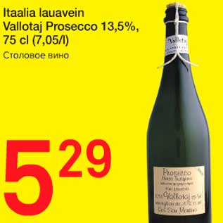 Allahindlus - Itaalia lauavein Vallotaj Prosecco