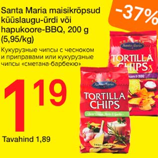 Allahindlus - Santa Maria maisikrõpsud küüslaugu-ürdi või hapukoore-BBQ, 200 g