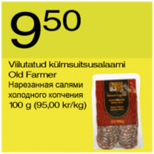 Allahindlus - Viilutatud külmsuitsusalaami Ols Farmer