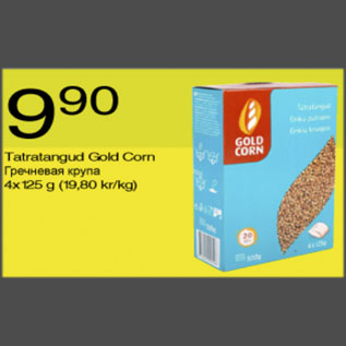 Allahindlus - Tatratangud Gold Corn