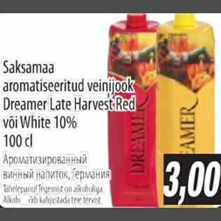 Allahindlus - Saksamaa aromatiseeritud veinijook Dreamer Late Harvest Red või White