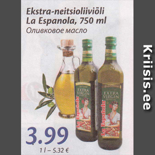 Allahindlus - Ekstra-neitsioliiviõli La Espanola, 750 ml