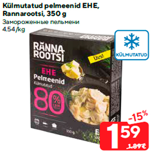 Allahindlus - Külmutatud pelmeenid EHE, Rannarootsi, 350 g