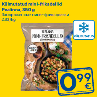 Allahindlus - Külmutatud mini-frikadellid Pealinna, 350 g