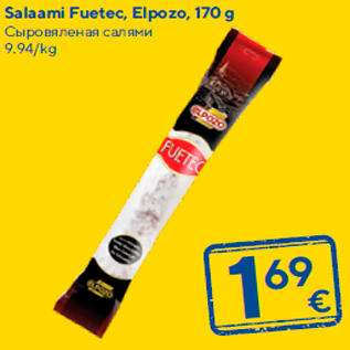 Allahindlus - Salaami Fuetec, Elpozo, 170 g