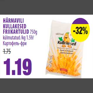 Allahindlus - HÄRMAVILI KULLAKESED FRIIKARTULID 750g külmutatud