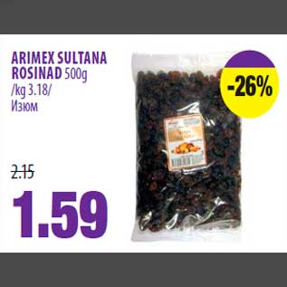 Allahindlus - ARIMEX SULTANA ROSINAD 500g