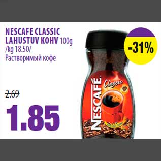 Allahindlus - NESCAFE CLASSIC LAHUSTUV KOHV 100g