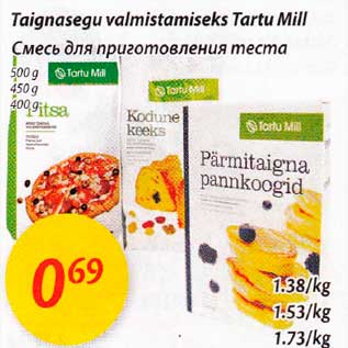 Allahindlus - Taignasegu valmistamiseks Tartu Mill