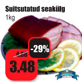 Allahindlus - Suitsutatud seaküld 1 kg