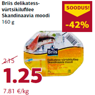 Allahindlus - Briis delikatessvürtsikilufilee Skandinaavia moodi 160 g