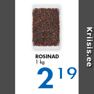 Allahindlus - ROSINAD 1 kg