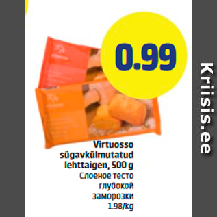 Allahindlus - Virtuosso šügavkülmutatud lehttaigen, 500 g