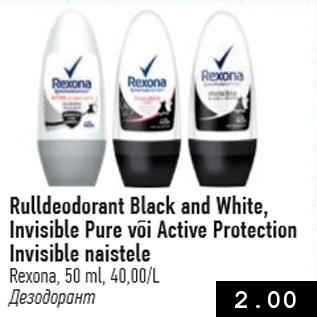 Allahindlus - Rulldeodorant Black and White, Invisible Pure või Active Protection Invisible naistele