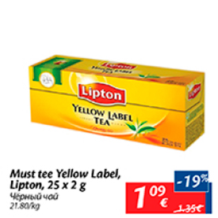 Allahindlus - Must tee Yellow Label, Lipton