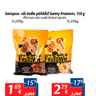 Allahindlus - Sarapuu- või India pähklid Sunny Frutown, 150 g