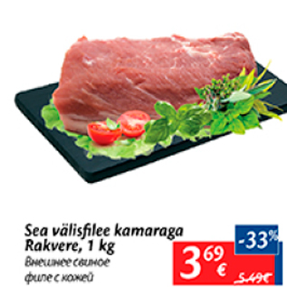 Allahindlus - Sea välisfilee kamaraga Rakvere, 1 kg