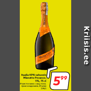 Allahindlus - Itaalia KPN vahuvein Mionetto Prosecco, 11%, 75 cl