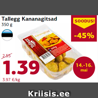 Allahindlus - Tallegg Kananagitsad 350 g