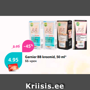 Allahindlus - Garnier BB kreemid, 50 ml*