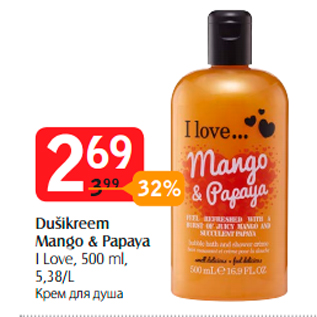 Allahindlus - Dušikreem 32% 30% Mango & Papaya