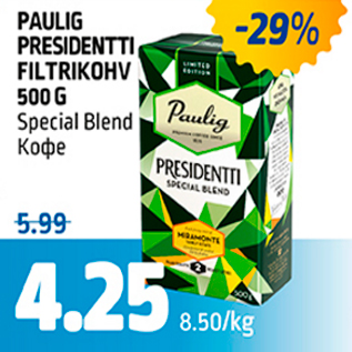 Allahindlus - PAULIG PRESIDENTTI FILTRIKOHV 500 G