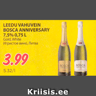 Allahindlus - LEEDU VAHUVEIN BOSCA ANNIVERSARY 7,5% 0,75 L