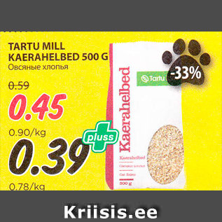 Allahindlus - TARTU MILL KAERAHELBED 500 G