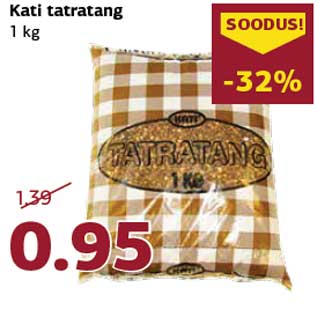 Allahindlus - Kati tatratang 1 kg