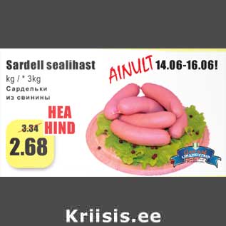 Allahindlus - Sardell 18.06! sealihast