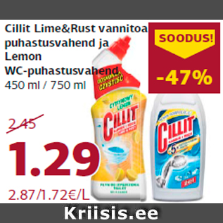 Allahindlus - Cillit Lime&Rust vannitoa puhastusvahend ja Lemon WC-puhastusvahend