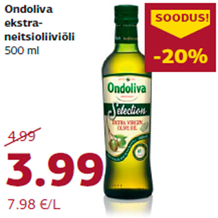 Allahindlus - Ondoliva ekstraneitsioliiviõli 500 ml